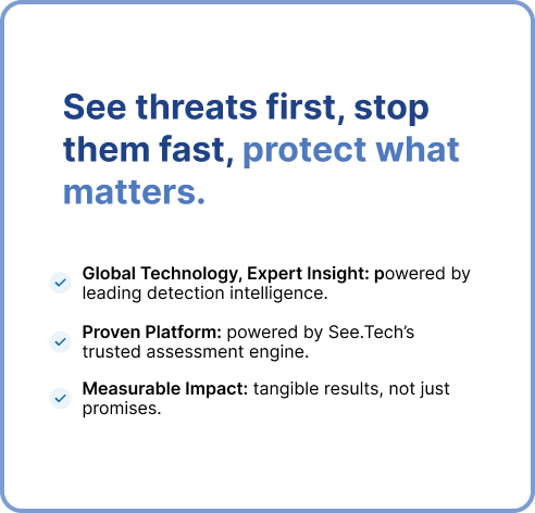 See.Tech | See threats first, stop them fast, protect what matters